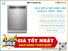 MÁY RỬA CHÉN ĐỘC LẬP HAFELE  HDW - F60G 535.29.590